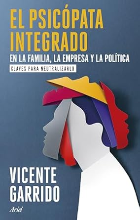 Lectura. El psicòpata integrat: claus per&nbsp;neutralitzar-lo
